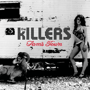 The Killers; Sam's Town