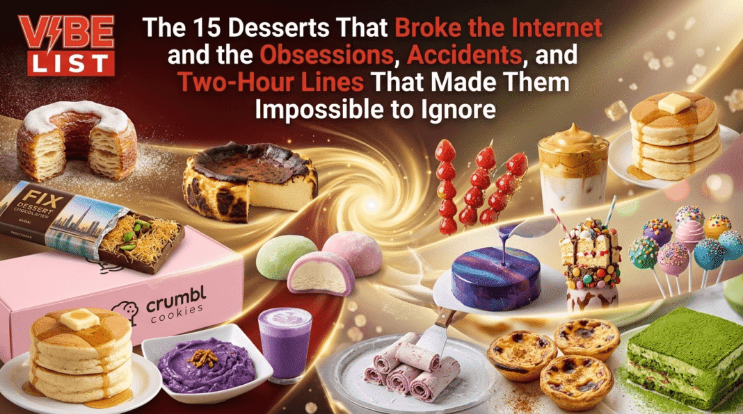 The 15 Desserts That Broke the Internet